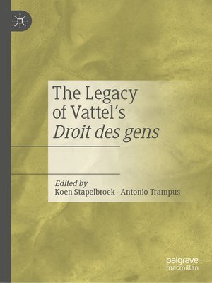 cover image of The Legacy of Vattel's Droit des gens